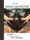 Talking Architecture : Raj Rewal in Conversation with Ramin Jahanbegloo - Book