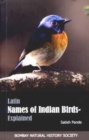 Latin Names of Indian Birds-explained - Book