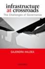 Infrastructure at Crossroads : The Challenges of Governance - Book