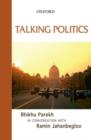 Talking Politics : Bhikhu Parekh in Conversation with Ramin Jahanbegloo - Book