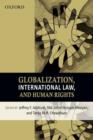 Globalization, International Law, and Human Rights - Book