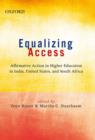Equalizing Access : Affirmative Action in Higher Education: India, US, and South Africa - Book