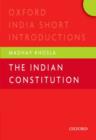 The Indian Constitution : Oxford India Short Introductions - Book