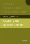 Trade and Environment : Oxford India Short Introductions - Book