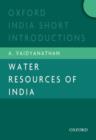 Water Resources of India : Oxford India Short Introductions - Book
