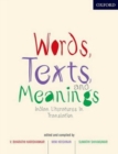 Words, Texts, and Meanings : Indian Literatures in English Translation - Book