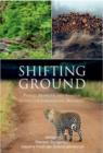 Shifting Ground : People, Animals, and Mobility in India's Environmental History - Book