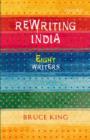 Rewriting India : Eight Writers - Book