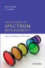 The Dynamics of Spectrum Management : Legacy, Technology, and Economics - Book