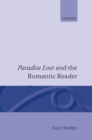 'Paradise Lost' and the Romantic Reader - Book