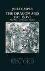 The Dragon and the Dove : The Plays of Thomas Dekker - Book