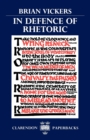 In Defence of Rhetoric - Book