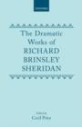 The Dramatic Works Richard Brinsley Sheridan : Volumes I and II - Book