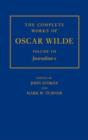 The Complete Works of Oscar Wilde: Volume VII: Journalism II - Book