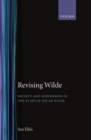 Revising Wilde : Society and Subversion in the Plays of Oscar Wilde - Book