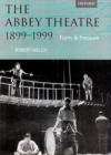 The Abbey Theatre, 1899-1999 : Form and Pressure - Book
