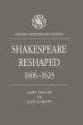 Shakespeare Reshaped, 1606-1623 - Book