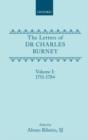 The Letters of Dr Charles Burney: Volume I: 1751-1784 - Book