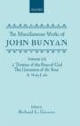 The Miscellaneous Works of John Bunyan: Volume IX: A Treatise of the Fear of God; The Greatness of the Soul; A Holy Life - Book