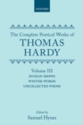 The Complete Poetical Works of Thomas Hardy: Volume III: Human Shows, Winter Words and Uncollected Poems - Book