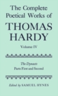 The Complete Poetical Works of Thomas Hardy: Volume IV: The Dynasts, Parts First and Second - Book