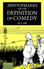 Aristophanes and the Definition of Comedy - Book