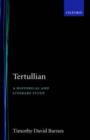 Tertullian: A Historical and Literary Study - Book