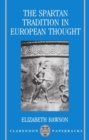The Spartan Tradition in European Thought - Book