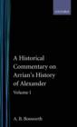 A Historical Commentary on Arrian's History of Alexander: Volume I. Books I-III - Book