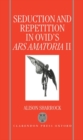 Seduction and Repetition in Ovid's Ars Amatoria 2 - Book