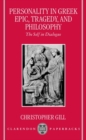 Personality in Greek Epic, Tragedy, and Philosophy : The Self in Dialogue - Book