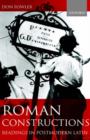 Roman Constructions : Readings in Postmodern Latin - Book