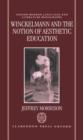 Winckelmann and the Notion of Aesthetic Education - Book