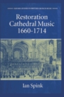 Restoration Cathedral Music: 1660-1714 - Book