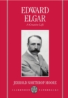 Edward Elgar : A Creative Life - Book