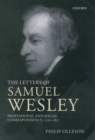 The Letters of Samuel Wesley : Professional and Social Correspondence 1797-1837 - Book