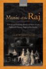Music of the Raj : A Social and Economic History of Music in Late Eighteenth Century Anglo-Indian Society - Book