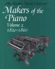 Makers of the Piano, Volume 2: 1820-1860 - Book
