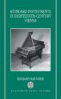Keyboard Instruments in Eighteenth-Century Vienna - Book