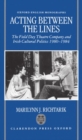 Acting Between the Lines : The Field Day Theatre Company and Irish Cultural Politics, 1980-1984 - Book