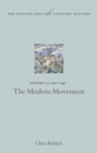The Oxford English Literary History: Volume 10: 1910-1940: The Modern Movement - Book