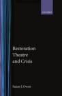 Restoration Theatre and Crisis - Book