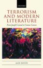 Terrorism and Modern Literature : From Joseph Conrad to Ciaran Carson - Book