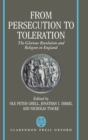 From Persecution to Toleration : The Glorious Revolution and Religion in England - Book