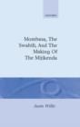Mombasa, the Swahili, and the Making of the Mijikenda - Book
