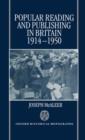 Popular Reading and Publishing in Britain 1914-1950 - Book