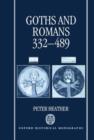 Goths and Romans 332-489 - Book