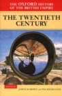 The Oxford History of the British Empire: Volume IV: The Twentieth Century - Book