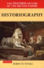 The Oxford History of the British Empire: Volume V: Historiography - Book