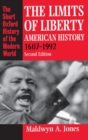The Limits of Liberty : American History 1607-1992 - Book
